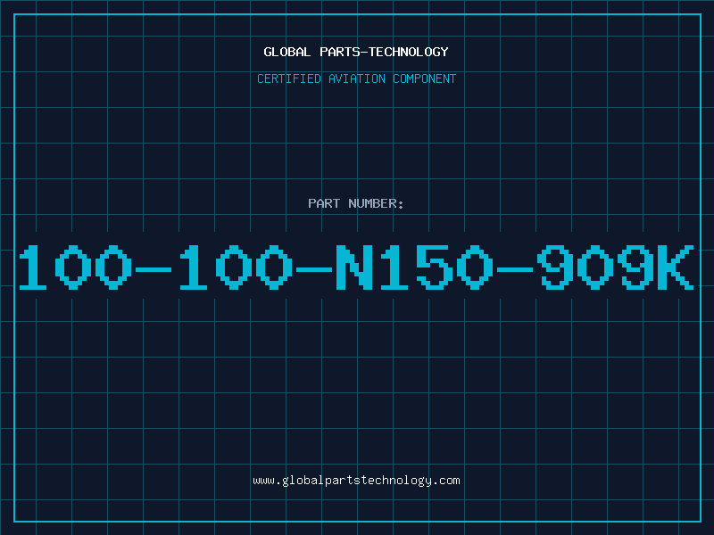 Aviation Part 100-100-N150-909K