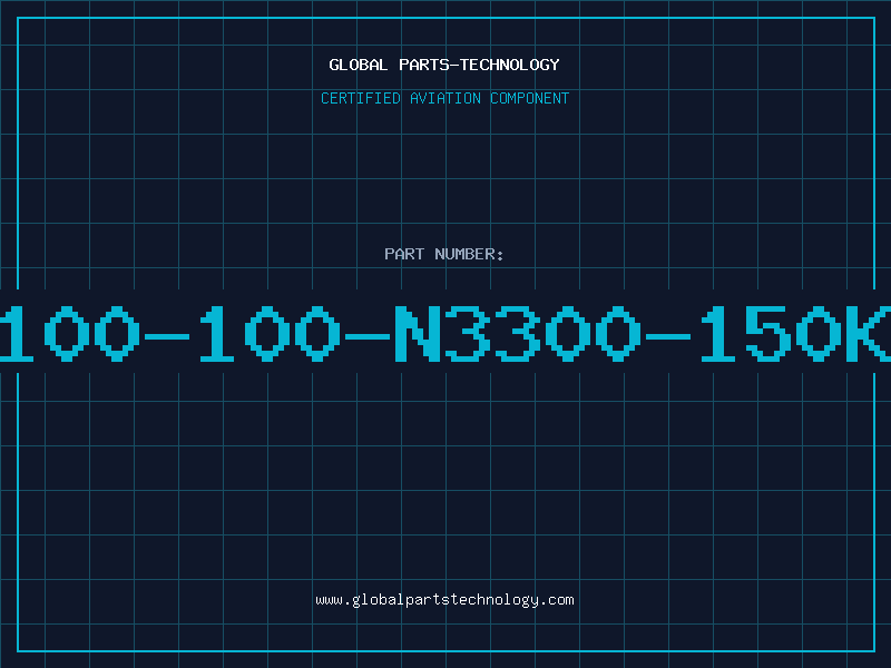 Aviation Part 100-100-N3300-150K