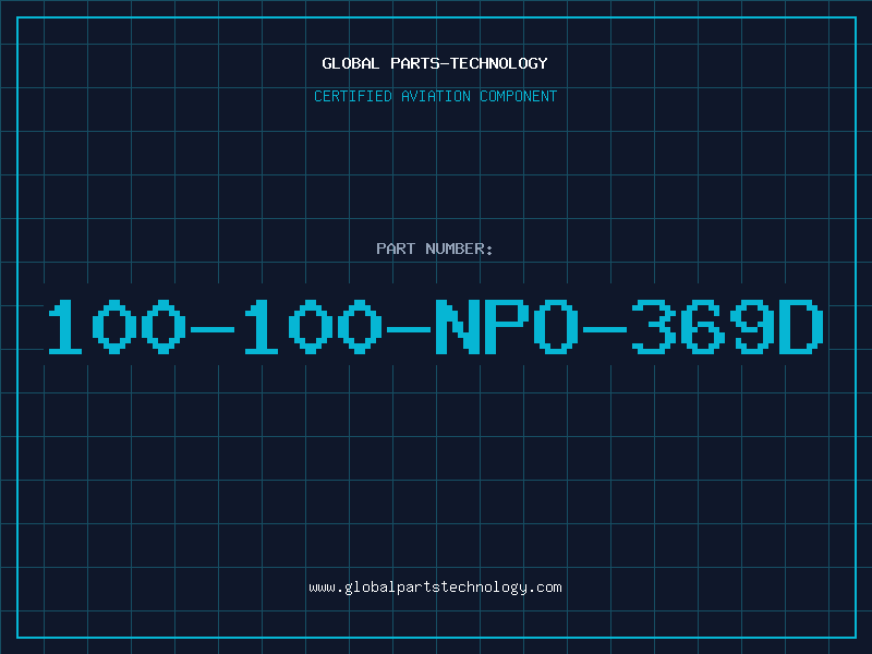 Aviation Part 100-100-NPO-369D