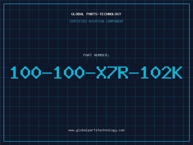 Aviation Part 100-100-X7R-102K