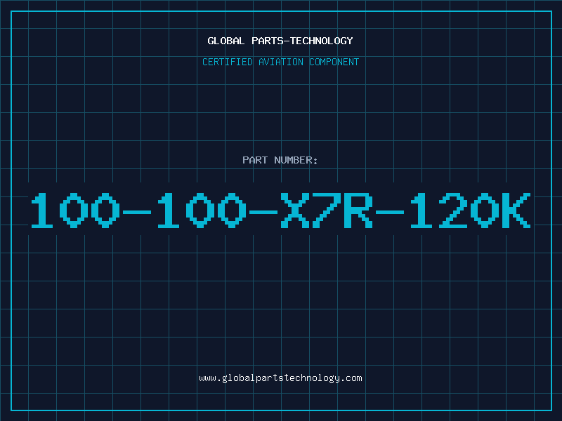 Aviation Part 100-100-X7R-120K