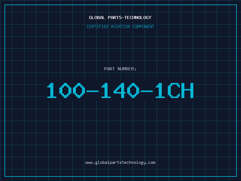 Aviation Part 100-140-1CH