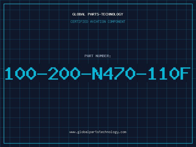 Aviation Part 100-200-N470-110F