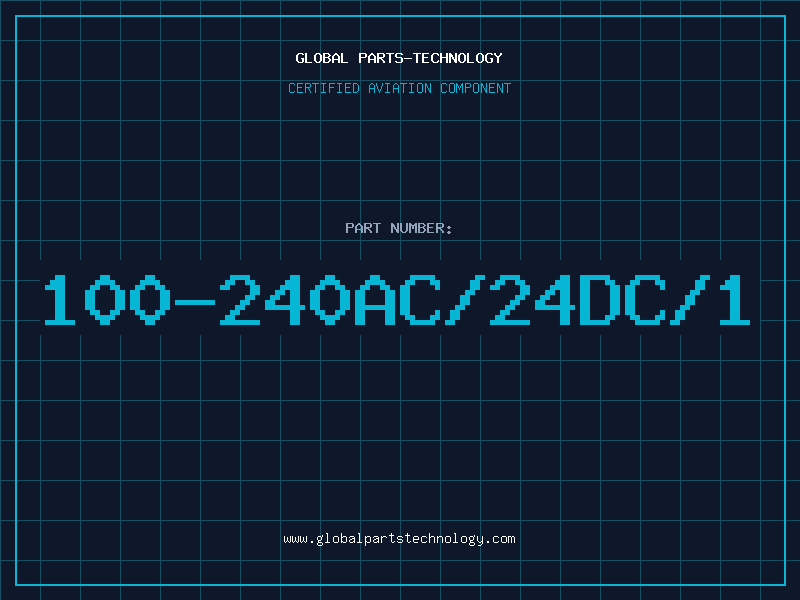 Aviation Part 100-240AC/24DC/1