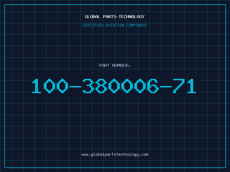 Aviation Part 100-380006-71