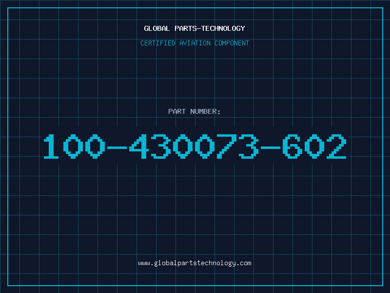 Aviation Part 100-430073-602