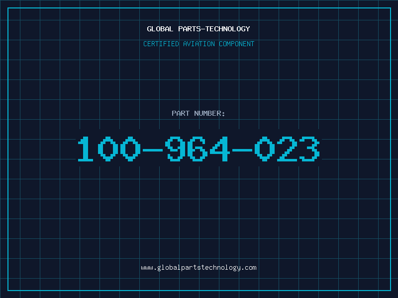 Aviation Part 100-964-023