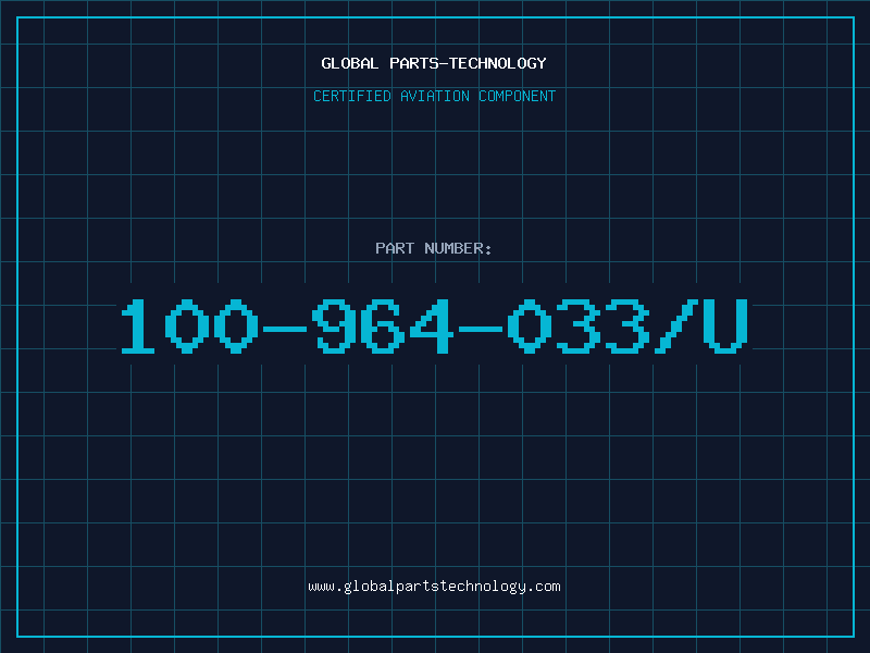 Aviation Part 100-964-033/U
