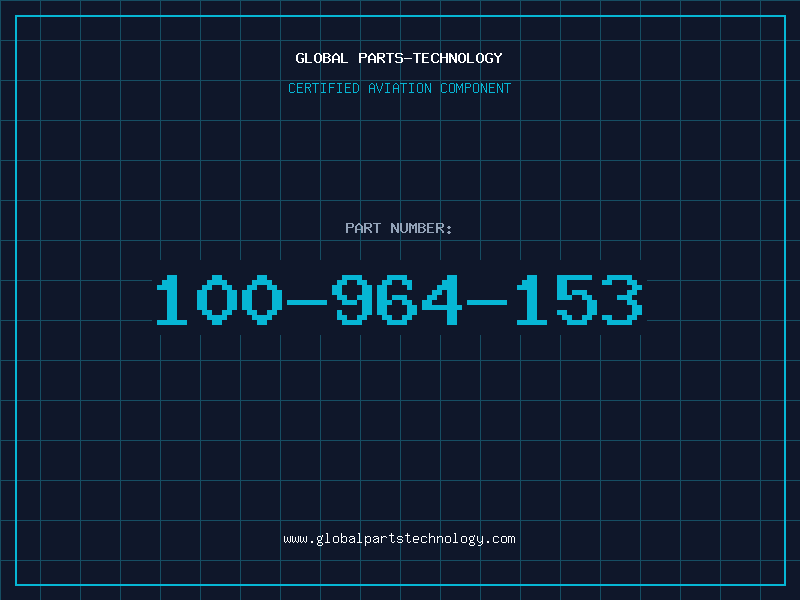 Aviation Part 100-964-153