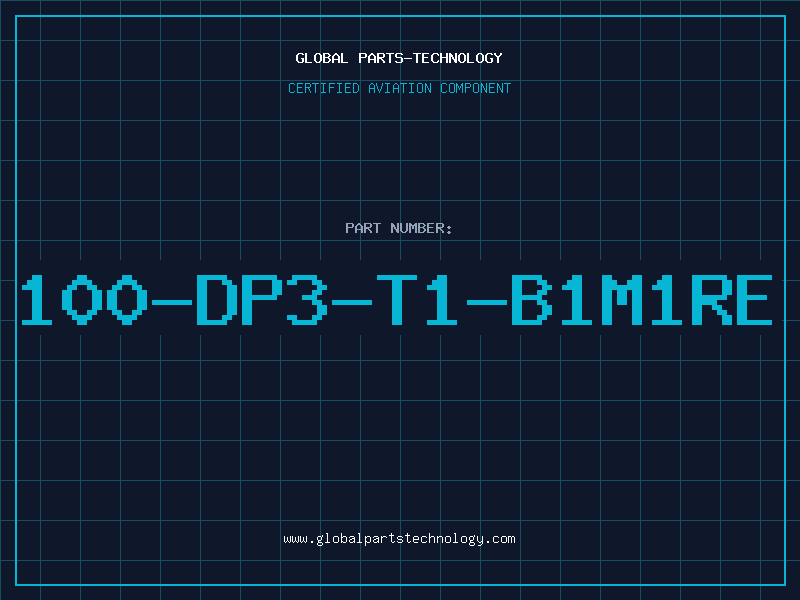 Aviation Part 100-DP3-T1-B1M1RE