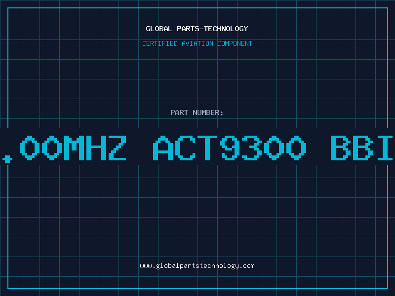 Aviation Part 100.00MHZ ACT9300 BBIHJP