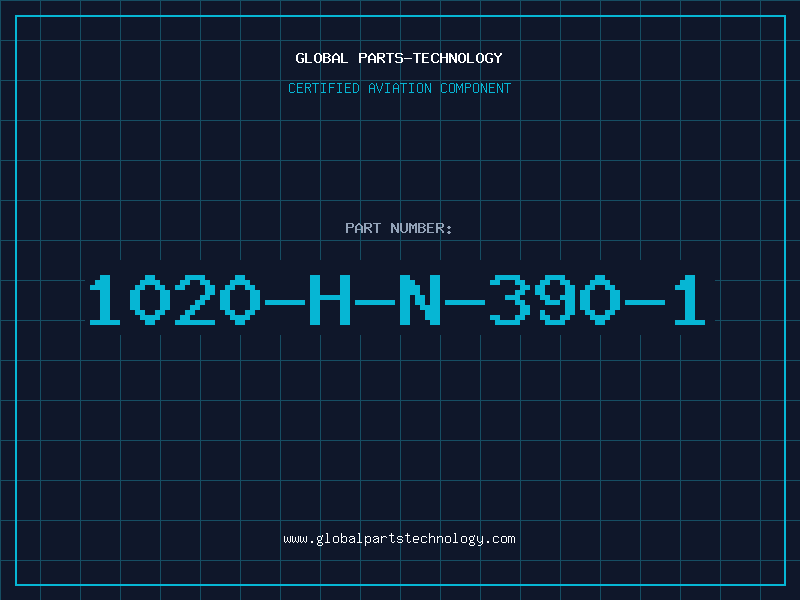 Aviation Part 1020-H-N-390-1