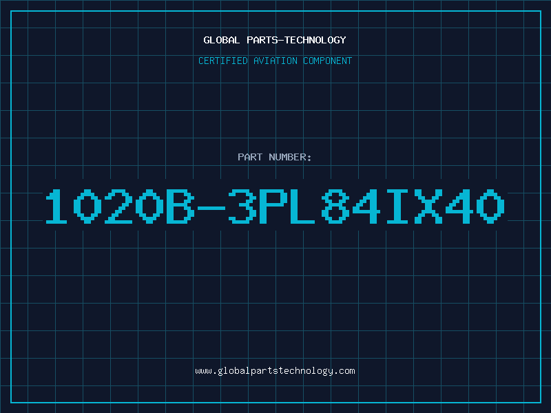 Aviation Part 1020B-3PL84IX40