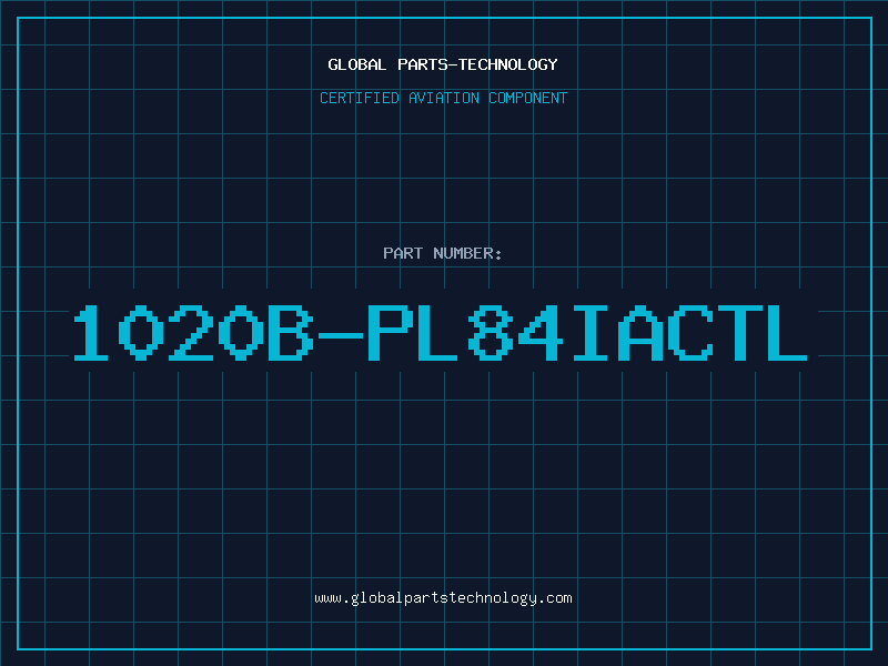 Aviation Part 1020B-PL84IACTL