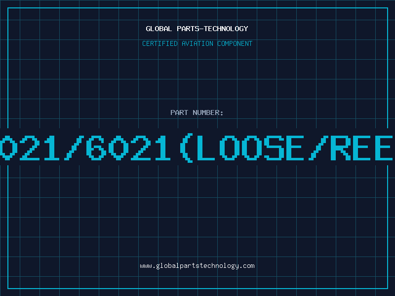 Aviation Part 1021/6021(LOOSE/REEL