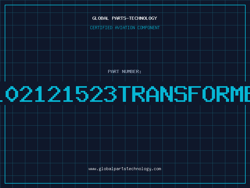 Aviation Part 102121523TRANSFORME