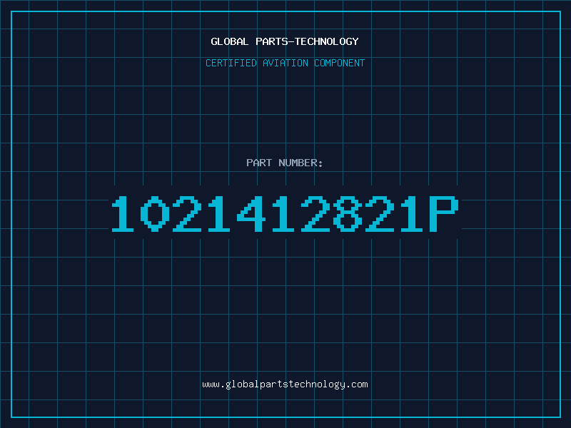 Aviation Part 1021412821P