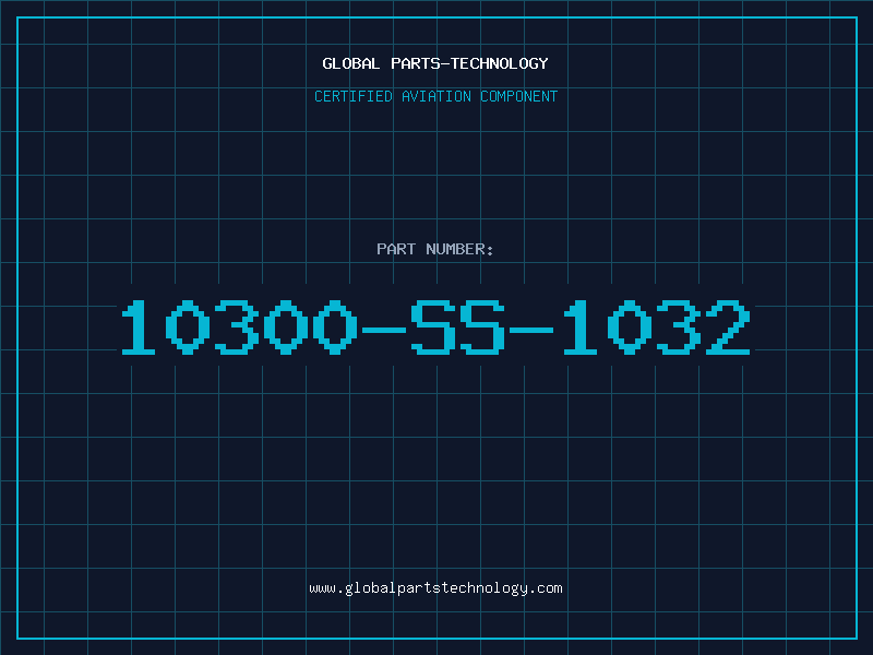 Aviation Part 10300-SS-1032