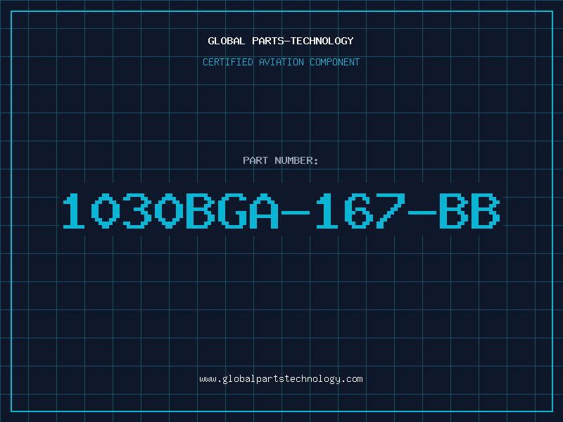 Aviation Part 1030BGA-167-BB
