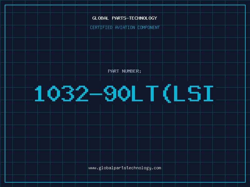 Aviation Part 1032-90LT(LSI