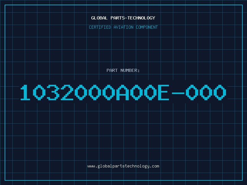 Aviation Part 1032000A00E-000