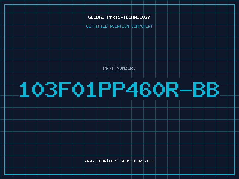 Aviation Part 103F01PP460R-BB