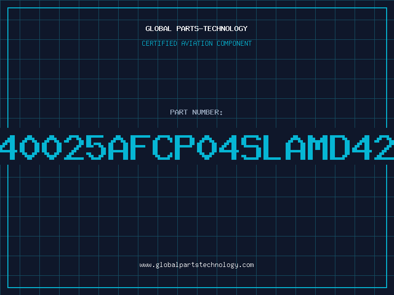 Aviation Part 1040025AFCP04SLAMD420P