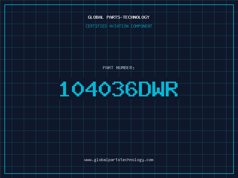 Aviation Part 104036DWR