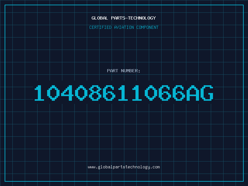 Aviation Part 10408611066AG