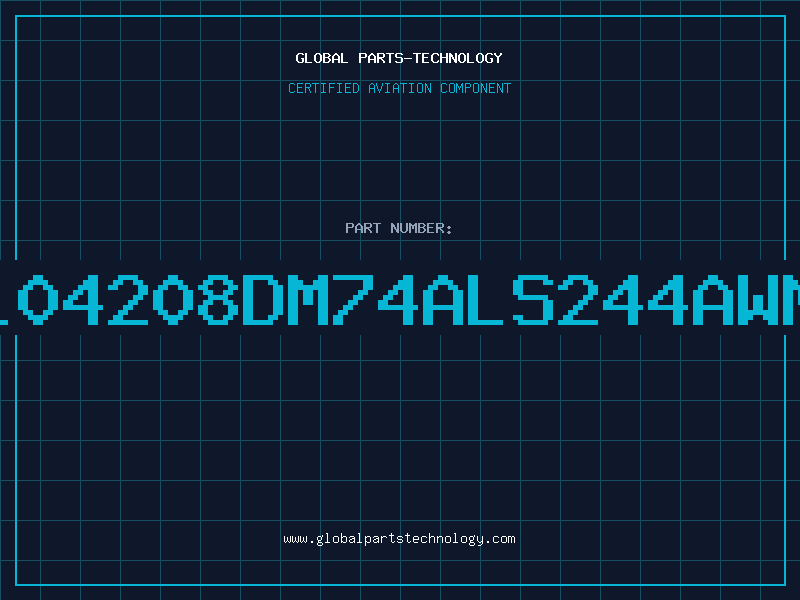 Aviation Part 104208DM74ALS244AWM