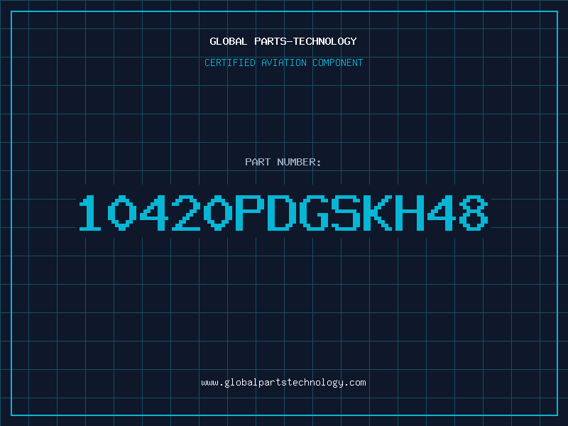 Aviation Part 10420PDGSKH48