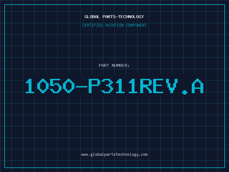 Aviation Part 1050-P311REV.A