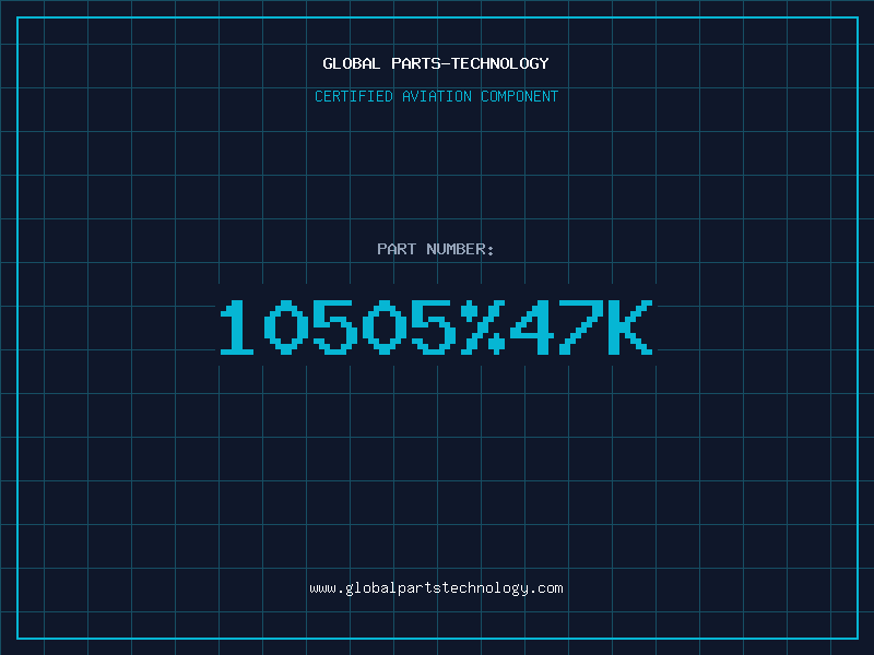 Aviation Part 10505%47K