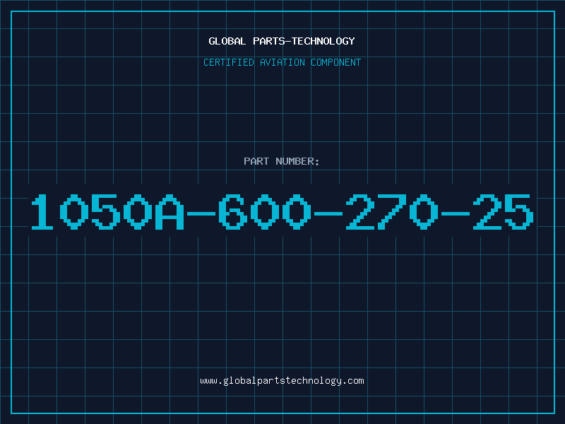 Aviation Part 1050A-600-270-25