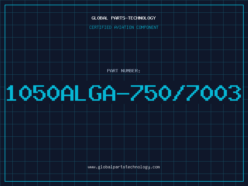 Aviation Part 1050ALGA-750/7003