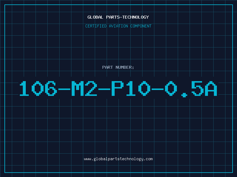 Aviation Part 106-M2-P10-0.5A