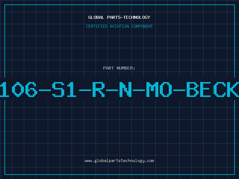 Aviation Part 106-S1-R-N-MO-BECK