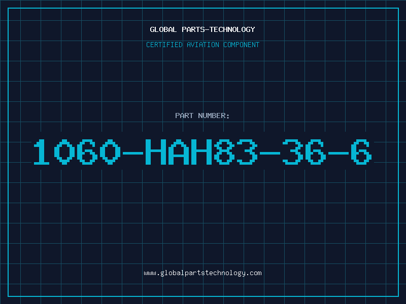 Aviation Part 1060-HAH83-36-6
