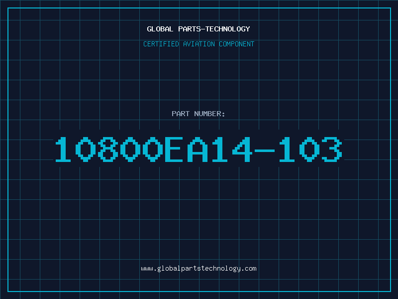 Aviation Part 10800EA14-103