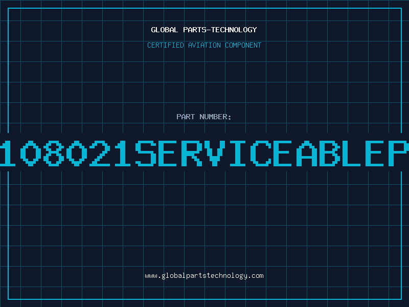 Aviation Part 108021serviceablep