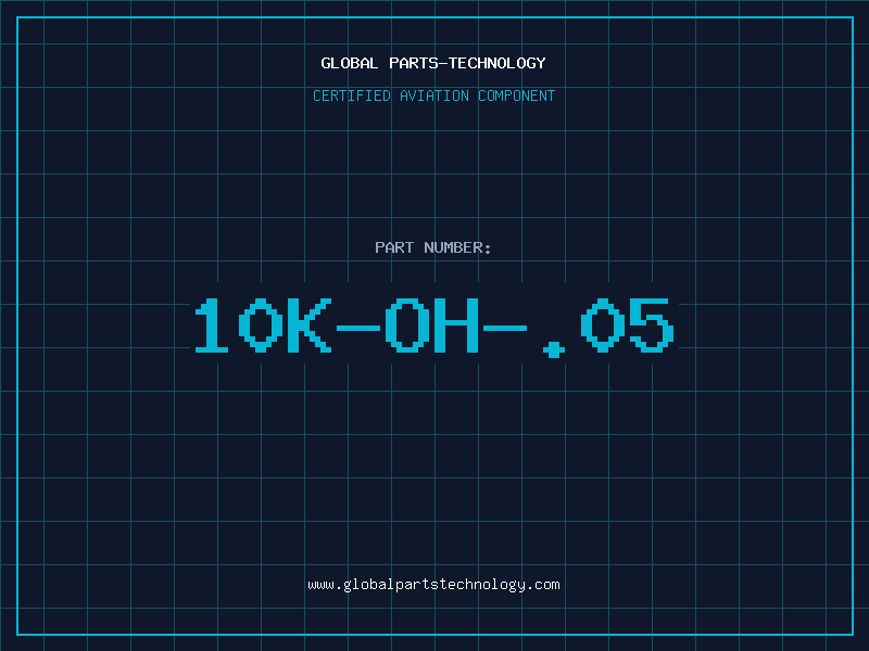 Aviation Part 10K-OH-.05