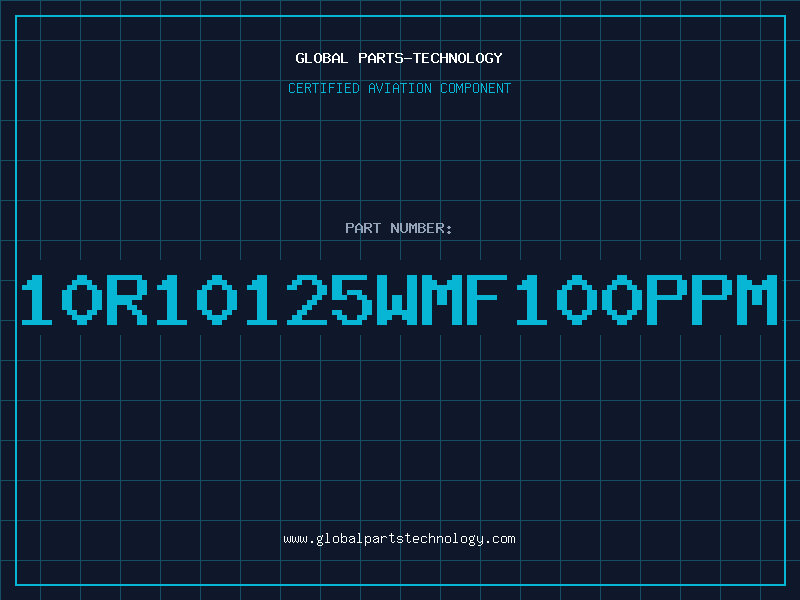 Aviation Part 10R10125WMF100PPM