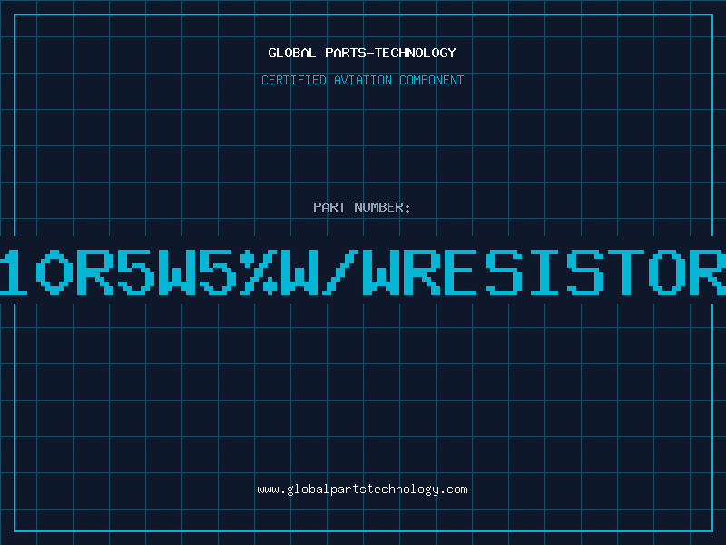 Aviation Part 10R5W5%W/WRESISTOR