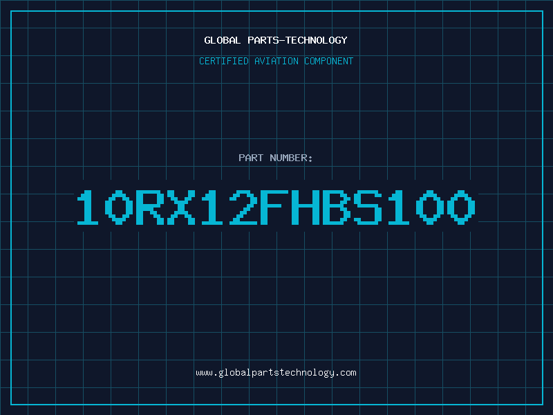 Aviation Part 10RX12FHBS100