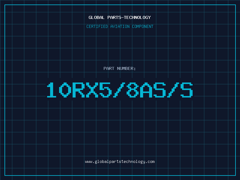Aviation Part 10RX5/8AS/S
