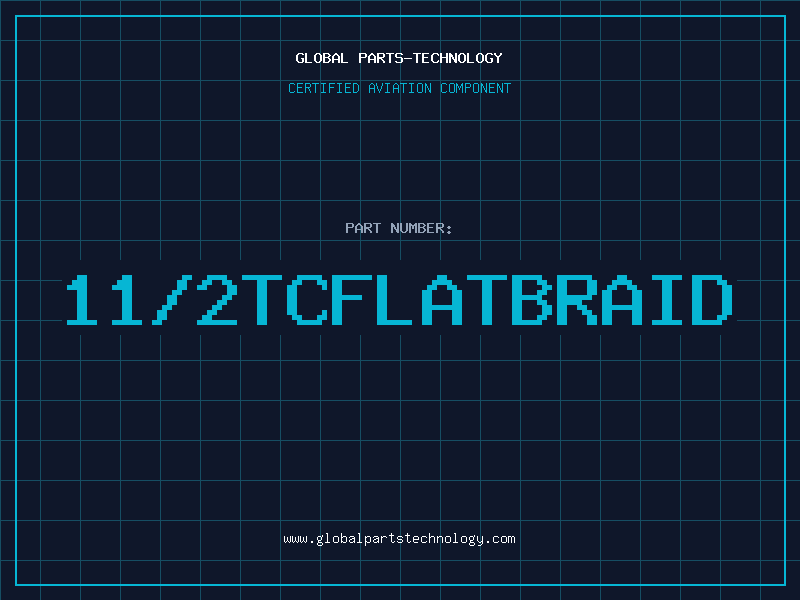 Aviation Part 11/2TCFLATBRAID