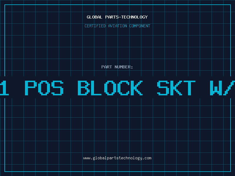 Aviation Part 11 POS BLOCK SKT W/P