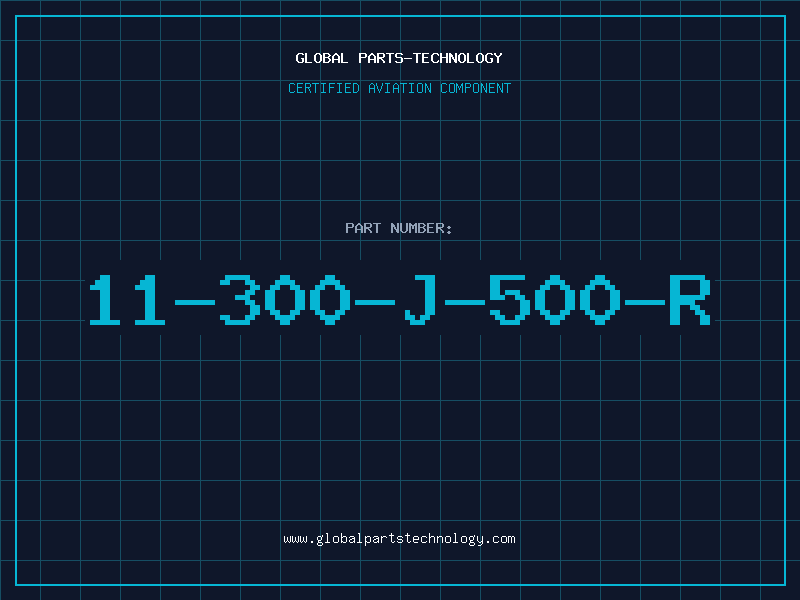 Aviation Part 11-300-J-500-R