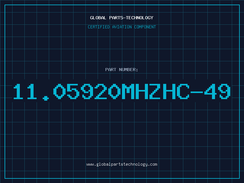 Aviation Part 11.05920MHZHC-49