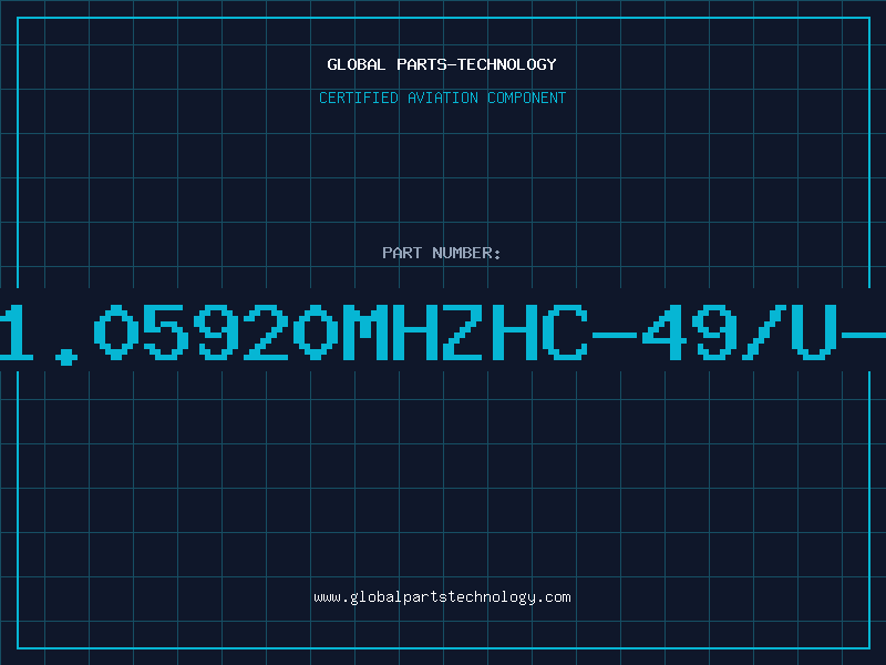 Aviation Part 11.05920MHZHC-49/U-4